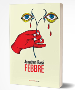 Febbre di Jonathan Bazzi